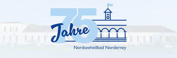 Einladung zu 75 Jahre Nordseeheilbad Norderney